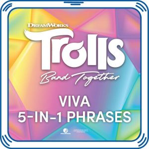DreamWorks Trolls Band Together Viva Phrases